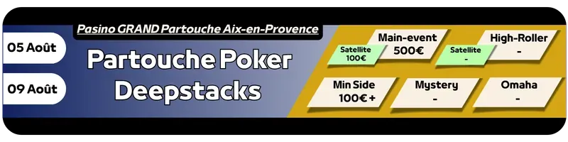 Deepstacks - - Pasino GRAND Partouche Aix en Provence